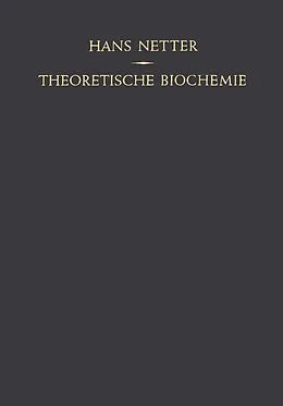 E-Book (pdf) Theoretische Biochemie von Hans Netter