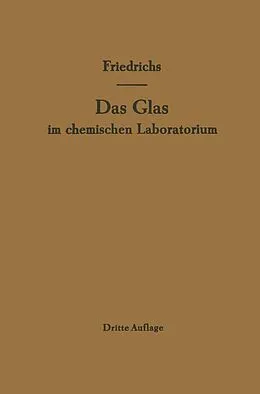 E-Book (pdf) Das Glas im chemischen Laboratorium von F. Friedrichs, J. Friedrichs