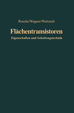 Kartonierter Einband Flächentransistoren von Georg Rusche, Karl Wagner, Fritz Weitzsch