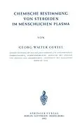 E-Book (pdf) Chemische Bestimmung von Steroiden im Menschlichen Plasma von G. W. Oertel