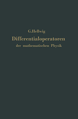 Kartonierter Einband Differentialoperatoren der mathematischen Physik von G. Hellwig