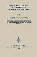 E-Book (pdf) Chemische Bestimmung von Steroiden im Menschlichen Harn von G. W. Oertel