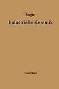 E-Book (pdf) Industrielle Keramik von Felix Singer, Sonja S. Singer