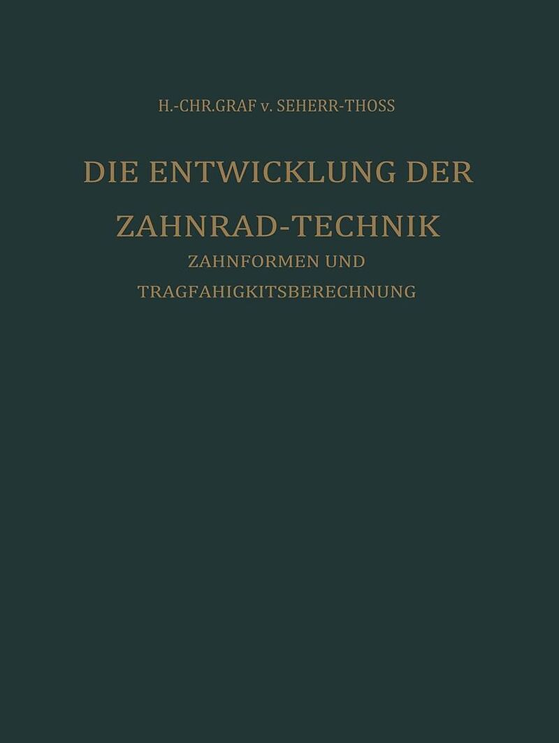 Die Entwicklung der Zahnrad-Technik