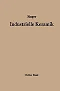 E-Book (pdf) Industrielle Keramik von Felix Singer, Sonja S. Singer