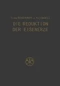 E-Book (pdf) Die Reduktion der Eisenerze von Ludwig von Bogdandy, H.-J. Engell