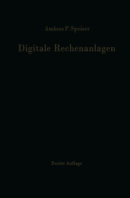 E-Book (pdf) Digitale Rechenanlagen von Ambros P. Speiser