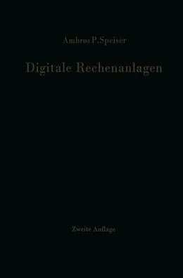 E-Book (pdf) Digitale Rechenanlagen von Ambros P. Speiser