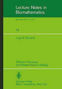 E-Book (pdf) Diffusion Processes and Related Topics in Biology von Luigi M. Ricciardi
