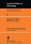 E-Book (pdf) The Consistent Force Field von S. R. Niketic, K. Rasmussen