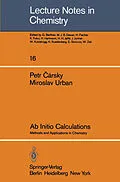 E-Book (pdf) Ab Initio Calculations von Petr Carsky, Miroslav Urban