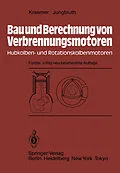 E-Book (pdf) Bau und Berechnung von Verbrennungsmotoren von Otto Kraemer, G. Jungbluth