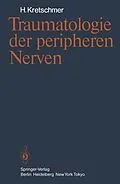 E-Book (pdf) Traumatologie der peripheren Nerven von H. Kretschmer