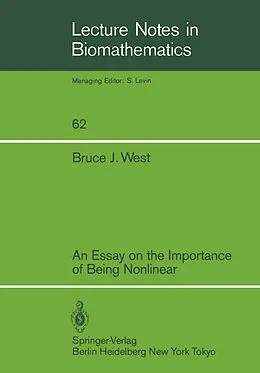 E-Book (pdf) An Essay on the Importance of Being Nonlinear von Bruce J. West