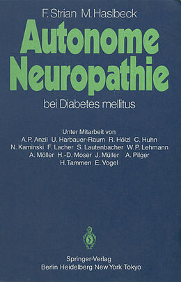 Kartonierter Einband Autonome Neuropathie bei Diabetes mellitus von Friedrich Strian, Manfred Haslbeck