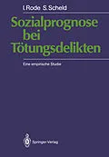 E-Book (pdf) Sozialprognose bei Tötungsdelikten von Irmgard Rode, Siegfried Scheld
