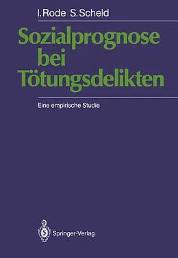 E-Book (pdf) Sozialprognose bei Tötungsdelikten von Irmgard Rode, Siegfried Scheld