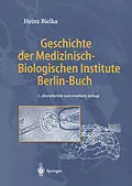 E-Book (pdf) Geschichte der Medizinisch-Biologischen Institute Berlin-Buch von Heinz Bielka