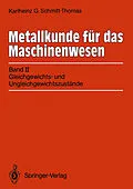 E-Book (pdf) Metallkunde für das Maschinenwesen von Karlheinz G. Schmitt-Thomas