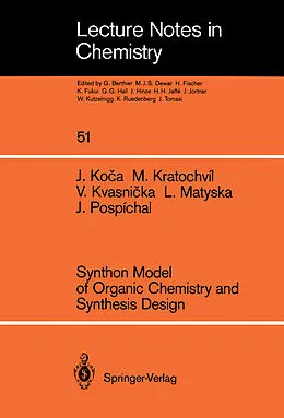 E-Book (pdf) Synthon Model of Organic Chemistry and Synthesis Design von Jaroslav Koca, Milan Kratochvil, Vladimir Kvasnicka