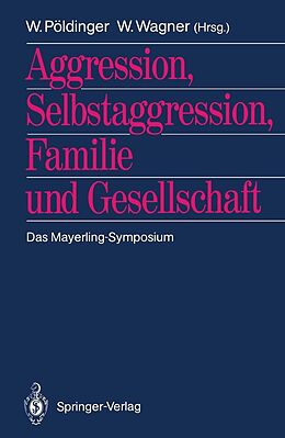 E-Book (pdf) Aggression, Selbstaggression, Familie und Gesellschaft von 