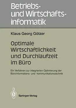 E-Book (pdf) Optimale Wirtschaftlichkeit und Durchlaufzeit im Büro von Klaus G. Götzer