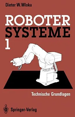 E-Book (pdf) Robotersysteme 1 von Dieter W. Wloka
