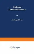 E-Book (pdf) Optimale Industriestandorte von Jürgen Bloech