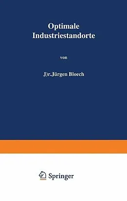 E-Book (pdf) Optimale Industriestandorte von Jürgen Bloech