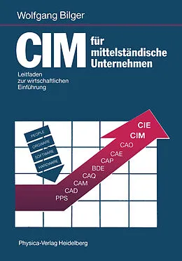 E-Book (pdf) CIM für mittelständische Unternehmen von Wolfgang Bilger
