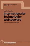 E-Book (pdf) Internationaler Technologiewettbewerb von Martin Kessler