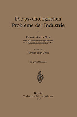 Kartonierter Einband Die psychologischen Probleme der Industrie von Frank Watts, Herbert Grote