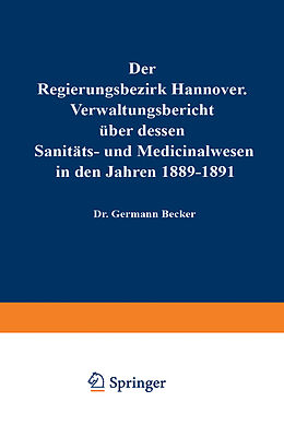 Kartonierter Einband Der Regierungsbezirk Hannover von Hermann Becker