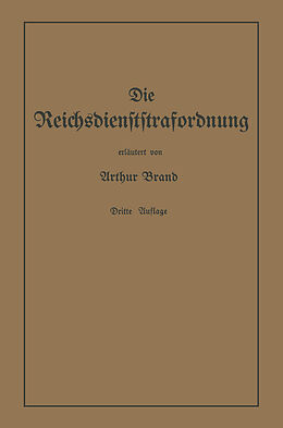 Kartonierter Einband Die Reichsdienststrafordnung (RDStO) von Arthur Brand