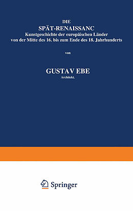 Kartonierter Einband Die Spät-Renaissance von Gustav Ebe