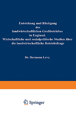 Kartonierter Einband Entstehung und Rückgang des landwirtschaftlichen Großbetriebes in England von Hermann Levy