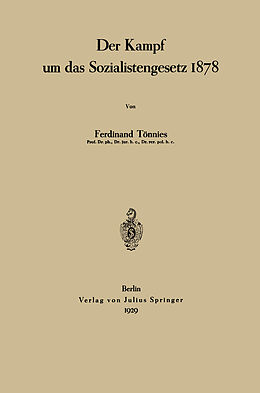 Kartonierter Einband Der Kampf um das Sozialistengesetz 1878 von Ferdinant Tönnies