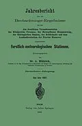 E-Book (pdf) Jahresbericht über die Beobachtungs-Ergebnisse der von den forstlichen Versuchsanstalten von A. Müttrich
