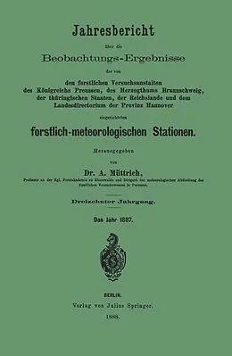E-Book (pdf) Jahresbericht über die Beobachtungs-Ergebnisse der von den forstlichen Versuchsanstalten von A. Müttrich