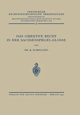 E-Book (pdf) Das Objektive Recht in der Sachsenspiegel-Glosse von NA Schilling