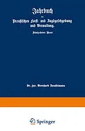 E-Book (pdf) Jahrbuch der Preußischen forst- und Jagdgesetzgebung und Verwaltung von O. Mundt