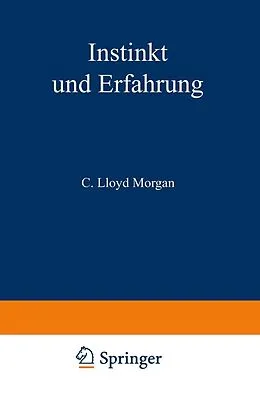 E-Book (pdf) Instinkt und Erfahrung von C. Lloyd Morgan, R. Thesing