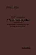 E-Book (pdf) Die Preußischen Apothekengesetze von H. Böttger, Ernst Urban