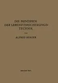 E-Book (pdf) Die Prinzipien der Lebensversicherungstechnik von Alfred Berger