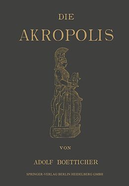 E-Book (pdf) Die Akropolis von Athen von Adolf Boetticher