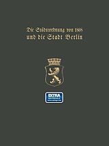 E-Book (pdf) Die Städteordnung von 1808 und die Stadt Berlin von Paul Clauswitz