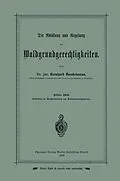 E-Book (pdf) Die Ablösung und Regelung der Waldgrundgerechtigkeiten von Bernhard Danckelmann