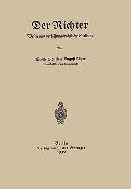 E-Book (pdf) Der Richter Wesen und verfassungsrechtliche Stellung von August Jäger