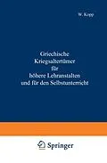 E-Book (pdf) Griechische Kriegsaltertümer für höhere Lehranstalten und für den Selbstunterricht von NA Kopp