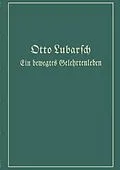 E-Book (pdf) Ein bewegtes Gelehrtenleben von Otto Lubarsch